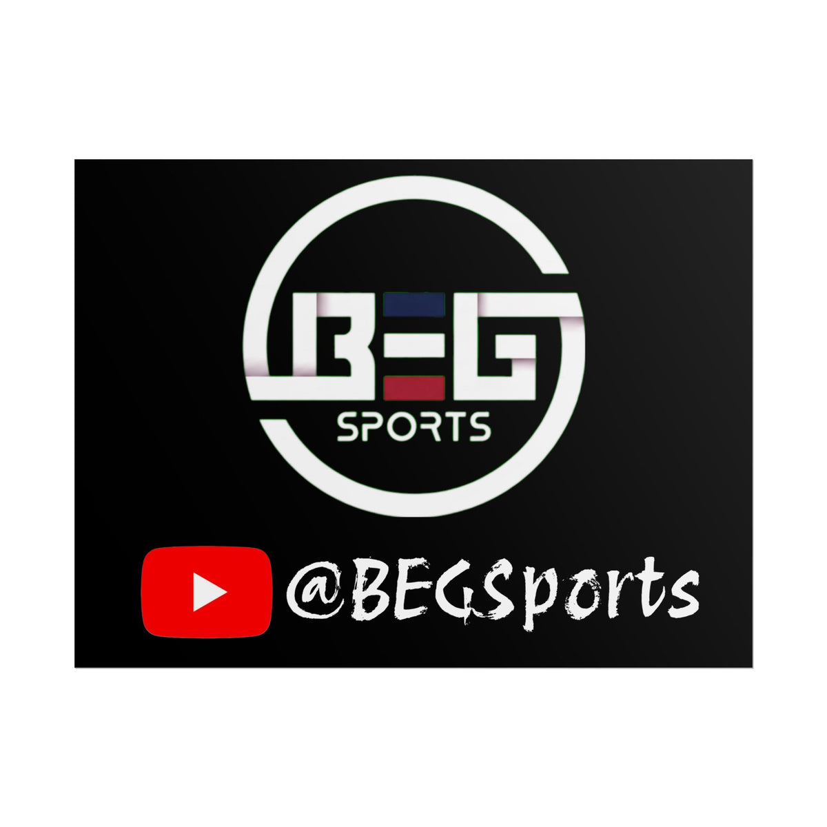BEG Sports Rolled Poster — Branded YouTube Channel Logo Wall Art