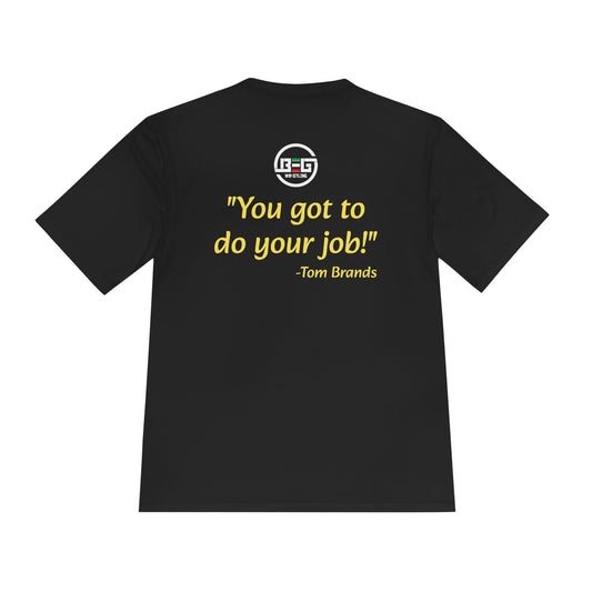 "You Got To Do Your Job" Iowa Wrestling Unisex Moisture Wicking Tee